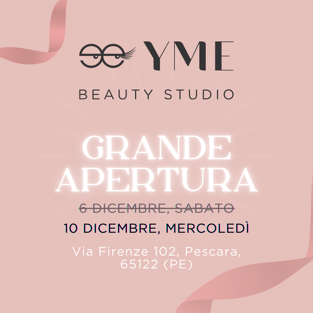 Grande Novità: YME Beauty Studio Apre il 10 Dicembre a Pescara
